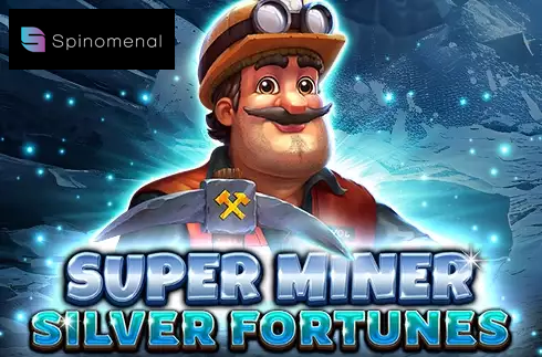 Super Miner Silver Fortunes